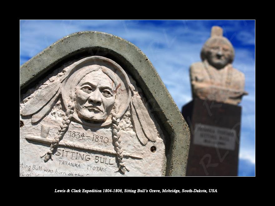 Lewis & Clark Expedition 1804-1806 Sitting Bull Grave Mobridge South Dakota USA