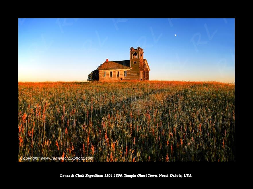 Lewis & Clark Expedition 1804-1806 Temple Ghost Town North Dakota USA