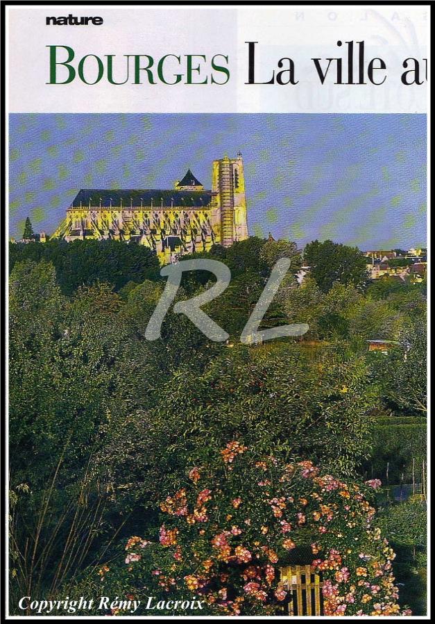 L'Art de Voyager Magazine-Bourges,la ville aux mille jardins